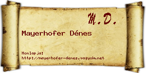 Mayerhofer Dénes névjegykártya